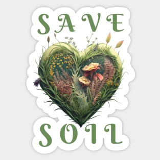 Save Soil! Sticker